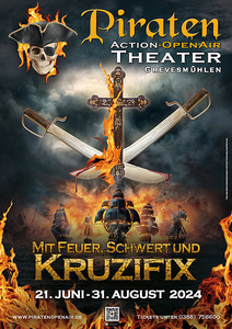 Piraten 2024 - Story "Mit Feuer, Schwert und Kruzifix"
